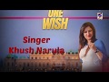 Latest New Songs 2017 "One Wish " Khush Narula | Lyrical Video | New Punjabi Songs | Mere Lekha Vich