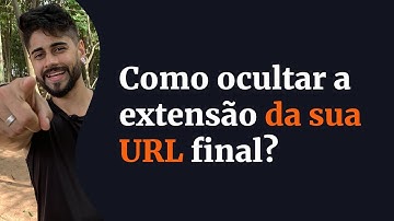 Como OCULTAR a extensão da sua URL final? | Site em HTML