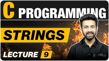 Strings in One Shot | Lecture 9 | C Programming Course