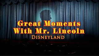 Disneyland's Great Moments With Mr  Lincoln  4K
