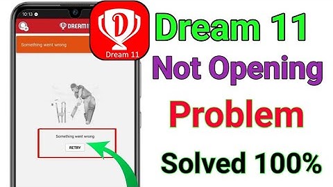 Dream 11 Not Working Dream 11 Something Went Wrong | Dream 11 App It is not opening