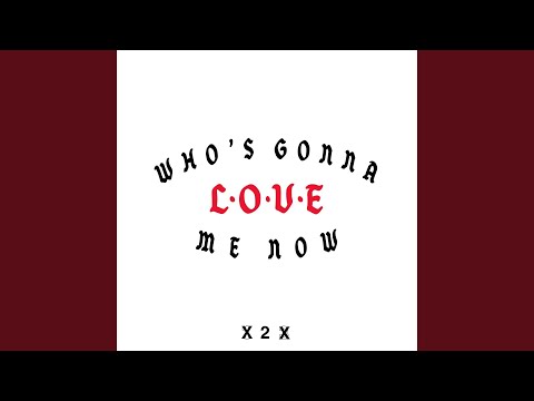 Who’s Gonna Love Me Now - Cold War Kids
