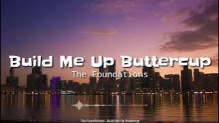 Build Me Up Buttercup (Lyrics) | The Foundations