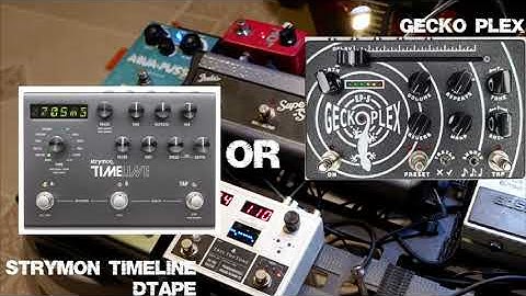Geckoplex Ep-5 Echo vs Strymon timeline dTape mode