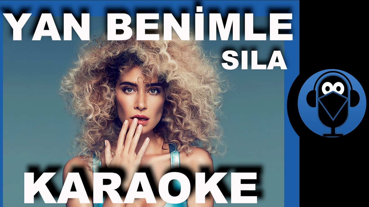 SILA - YAN BENİMLE  (Karaoke)  / COVER