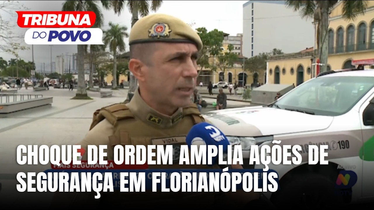 Polícia Militar realiza nova etapa da Operação Choque de Ordem em Florianópolis