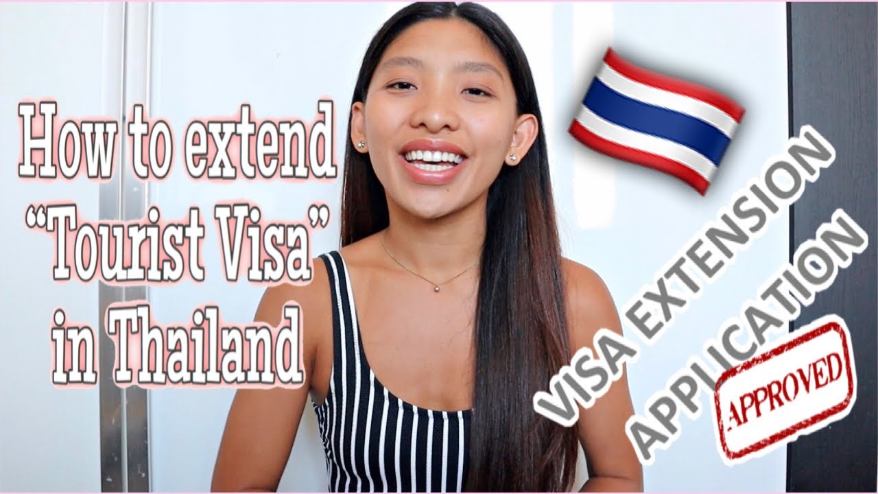 thailand extend tourist visa