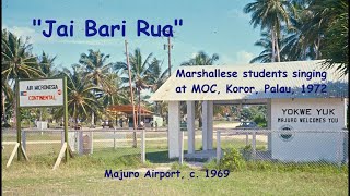 Jai Bari Rua, a Marshallese song, recorded in Koror, Palau 1972 & on Saipan, NMI 1970 by KPV Collection 269 views 2 months ago 2 minutes, 59 seconds