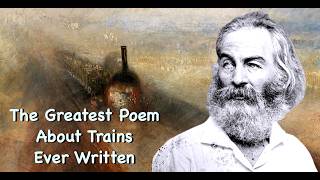 Walt Whitman: The Greatest Poem About Trains Ever Written #marchontherails #poetrythursday