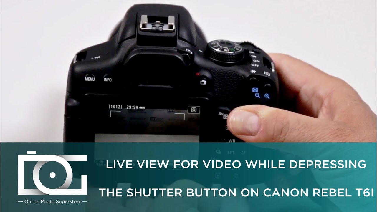 TUTORIAL Using Live View for Video While Depressing the Shutter
