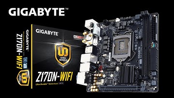 GIGABYTE 100 Series   GA Z170N WIFI Motherboard Unboxing