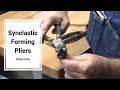 Learn to use our Synclastic Forming Pliers