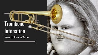 How to Play In Tune on Trombone - Intonation Lesson chords