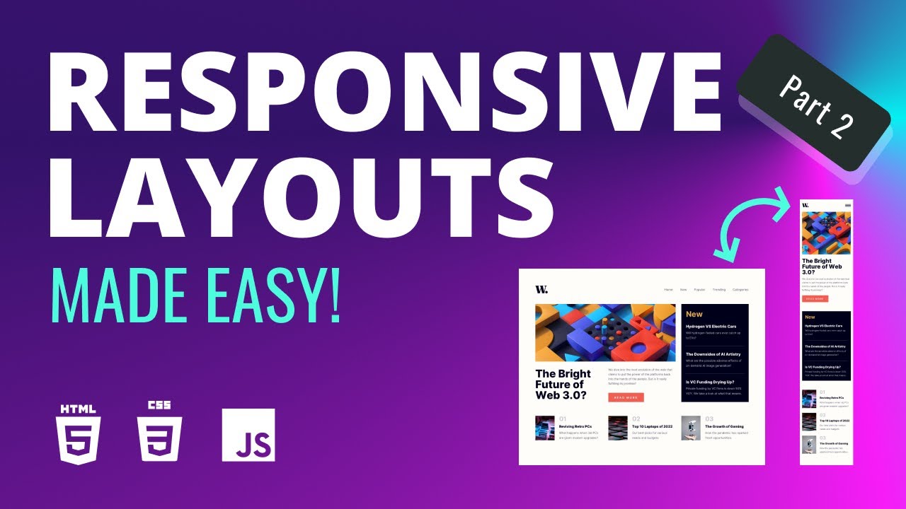 How to build a responsive layout with HTML, CSS, & JavaScript | Part 2 ...