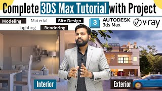 Complete 3DS Max Tutorial 'Interior & Exterior Project Design'
