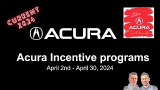 Acura Incentive programs for April 2024. Lease, special % rates, and rebates