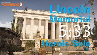 The Division 2 - Lincoln Memorial Heroic Solo SpeedRun 05:33 [PC#TU10]