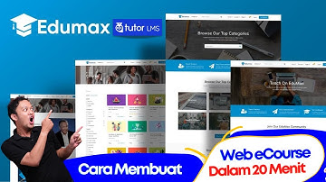 Edumax Themeum + Tutor LMS - Cara Membuat Website Kursus Online Dalam 20 Menit