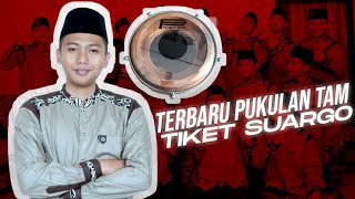 Download lagu Terbaru Variasi Tam Lagu Tiket Suargo Syubbanul Muslimin || Sr . mp3