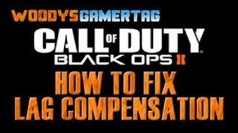 How to Fix Lag Compensation - Black Ops 2