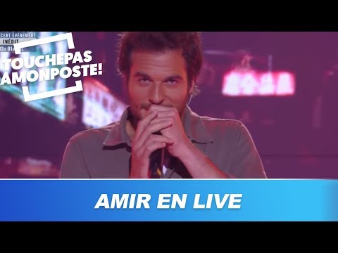 Amir - Les rue de ma peine (Live @TPMP)