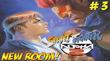 Street Fighter Alpha 2! New Room Part 3 - YoVideogames