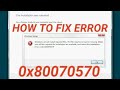 How to Fix Error 0x80070570 While Installing Windows Guide