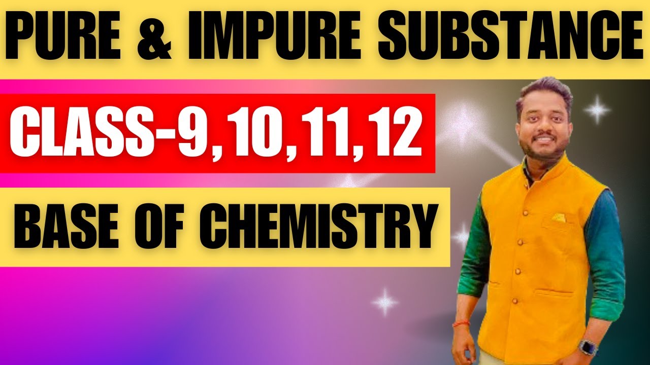 Understanding Chemistry: Pure vs. Impure Substances Explained" - YouTube
