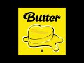 Butter BTS HQ Audio Butter BTS HQ Audio
