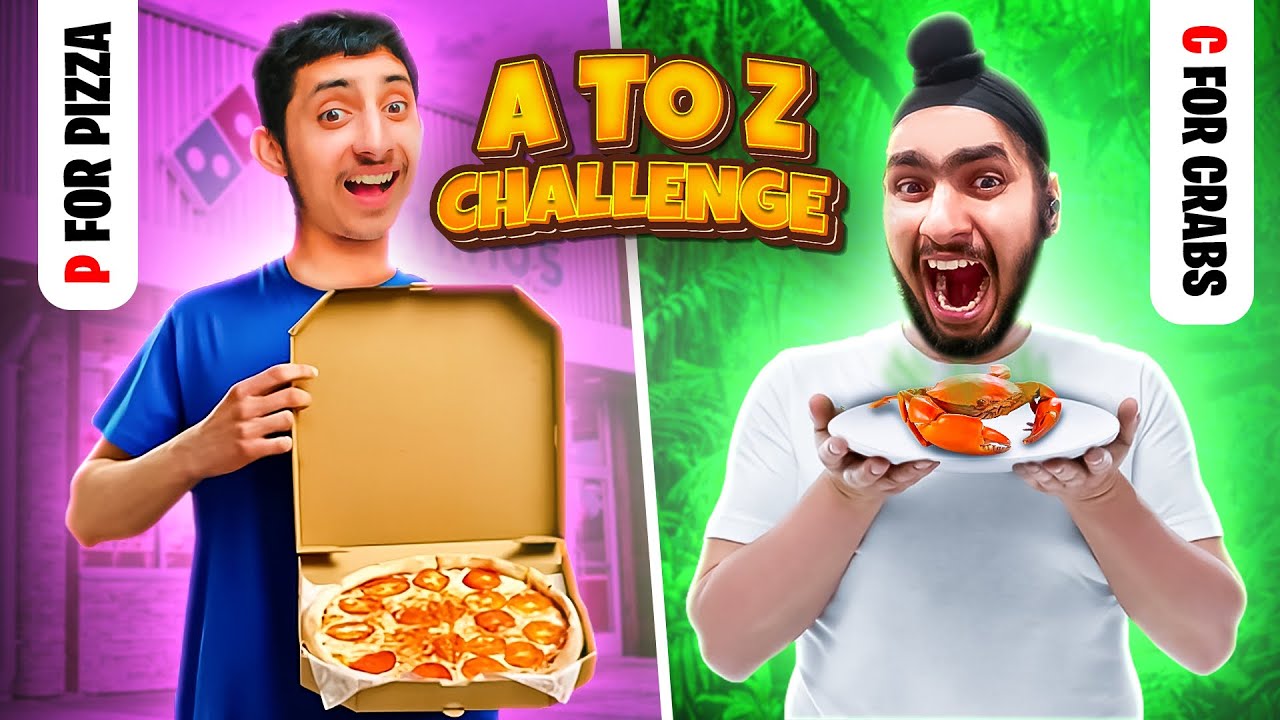 A to Z FOOD EATING CHALLENGE !!*Tough*