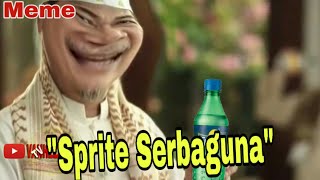 Sprite Minuman Serbaguna | Meme