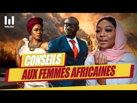 CONSEIL aux femmes Africaines | On aime pas ça