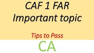 CAF 1 FAR  Important topic, Grid, Syllabus  || tips to Pass FAR 1 March 2026