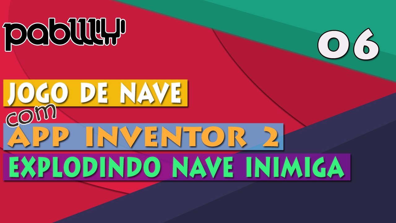 06: Jogo de Nave com APP Inventor 2 - Explodindo nave inimiga