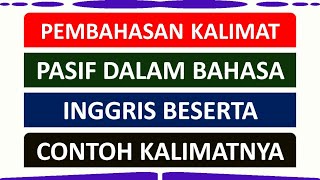 Pengertian Kalimat Pasif (Passive voice) dan Contoh Kalimat, Dilengkapi 4 Tenses!