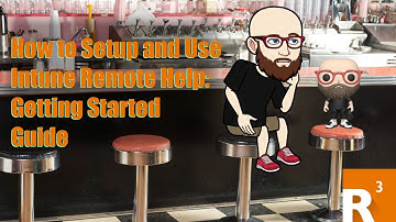 How to Setup and Use Intune Remote Help