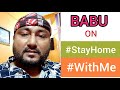 Stayhome and lisen to babur gaan withme  babu baruah  times music assamese