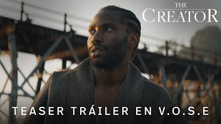 The Creator | Teaser Tráiler Oficial en V.O.S.E | HD