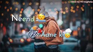 Mujhe Apne sirhane pe || Mujhko Barsaat Bana Lo || WhatsApp status || 30 second video status||Sad||