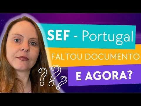 Autorização de residência - SEF Portugal. Como proceder se faltar um documento?