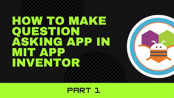 How To Make A AI Question Asking App On MIT App Inventor|Part-1|MIT App Inventor| Tech By Me