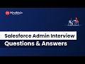 Salesforce admin interview questions and answers for freshers  experienced  mindmajix