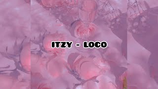 [SUB INDO] ITZY - LOCO 