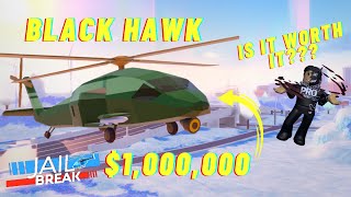 Grinding on Jailbreak for The Black Hawk (Is it WORTH it???)