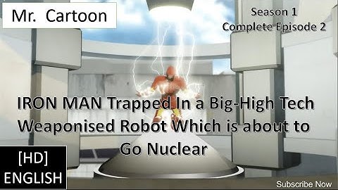 [S1 E2] Iron Forged in Fire [HD] [English] | Iron Man Armoured Adventutres | Mr. Cartoon |