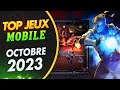 Top jeux mobile gratuit android  ios  octobre 2023