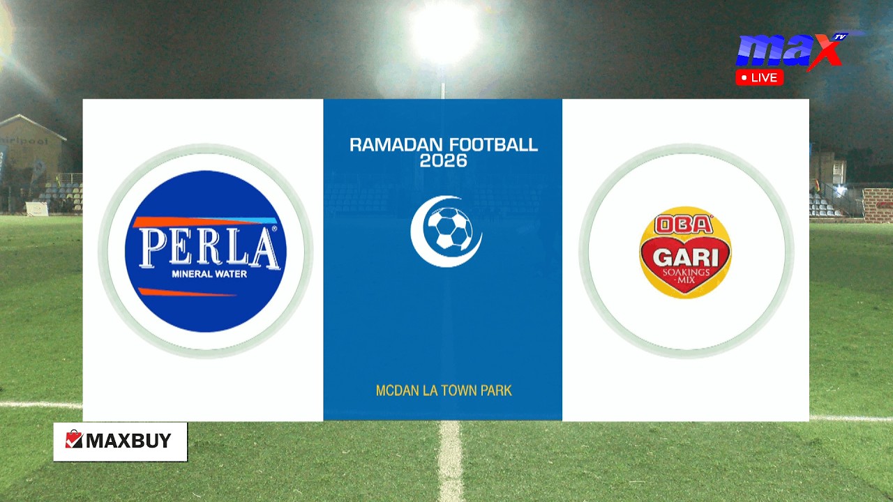 Live Now | Perla Mineral Water vs. Oba Gari Soakings Mix | Ramadam Football 2026 | #MD2
