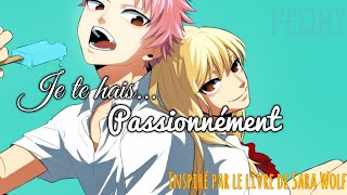 Je te hais... Passionnément #10