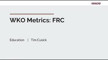 FRC Defined - WKO Metrics