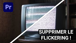 Supprimer le FLICKERING dans PREMIÈRE PRO (avec et sans PLUGIN)